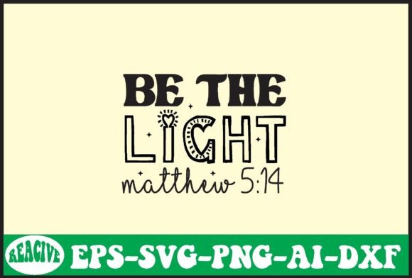 Be the Light Matthew 5 14 Svg Review