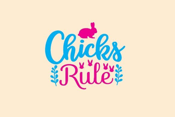 Chicks Rule Svg Design Review