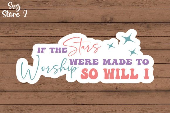 If the Stars Were Made to Worship So