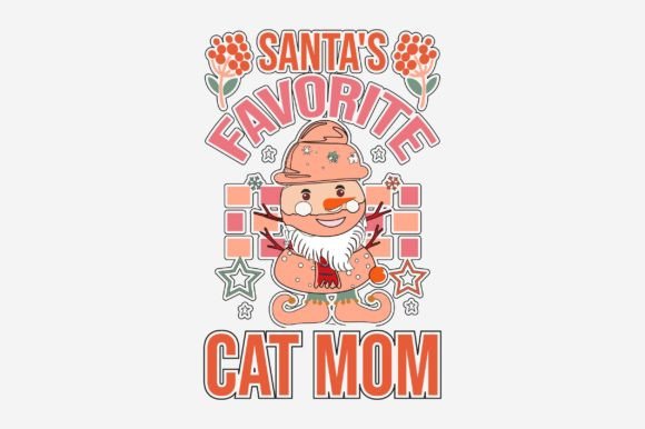 Santa's Favorite Cat Mom Embroidery Design