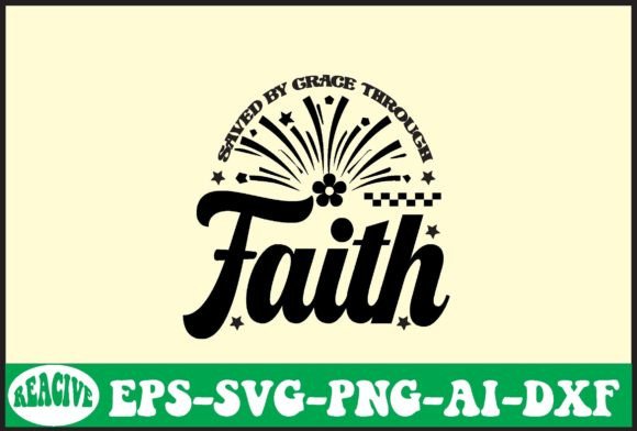 Saved by Grace Through Faith Svg Review